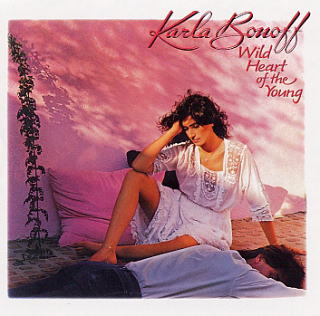WILD HEART OF THE YOUNG/KARLA BONOFF