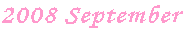 2008 September