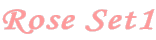 Rose Set1