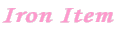 Iron Item